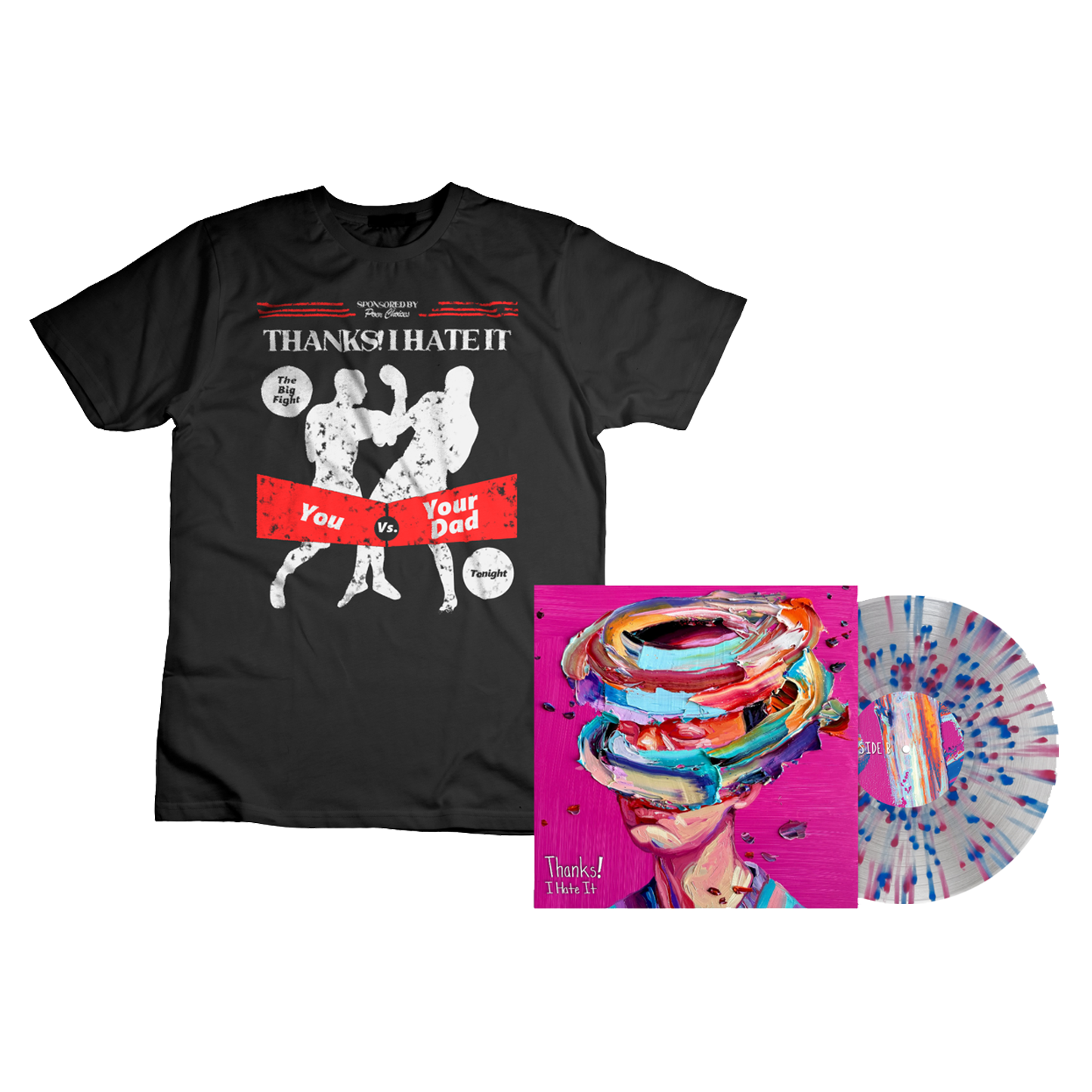 Thanks! I Hate It - Bundle (Splatter)