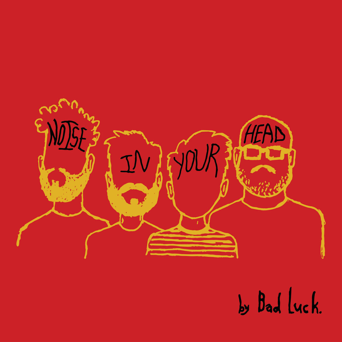 Bad Luck. - Noise In Your Head CD